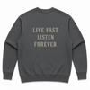 Crewneck Sweatshirt: "Live Fast Listen Forever" Vintage Pigment-Dyed - Black