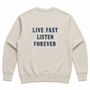 Crewneck Sweatshirt: "Live Fast Listen Forever" Vintage Pigment-Dyed - Ivory