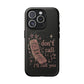 Phone Case — “Don’t Call, I’ll Call You” Retro Flip Phone Magnetic Tough Case