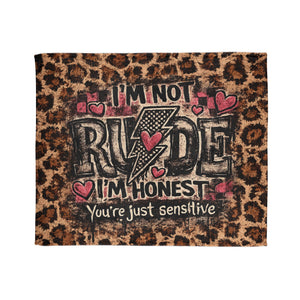 Leopard 'I'm Not Rude I'm Honest' Cozy Throw Blanket
