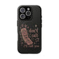 Phone Case — “Don’t Call, I’ll Call You” Retro Flip Phone Magnetic Tough Case