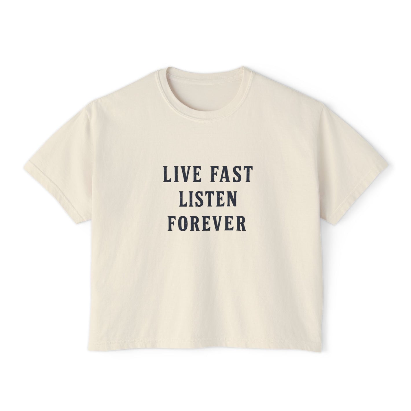 Live Fast Listen Forever Boxy Tee — Vintage Music Graphic Tee