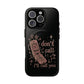 Phone Case — “Don’t Call, I’ll Call You” Retro Flip Phone Magnetic Tough Case
