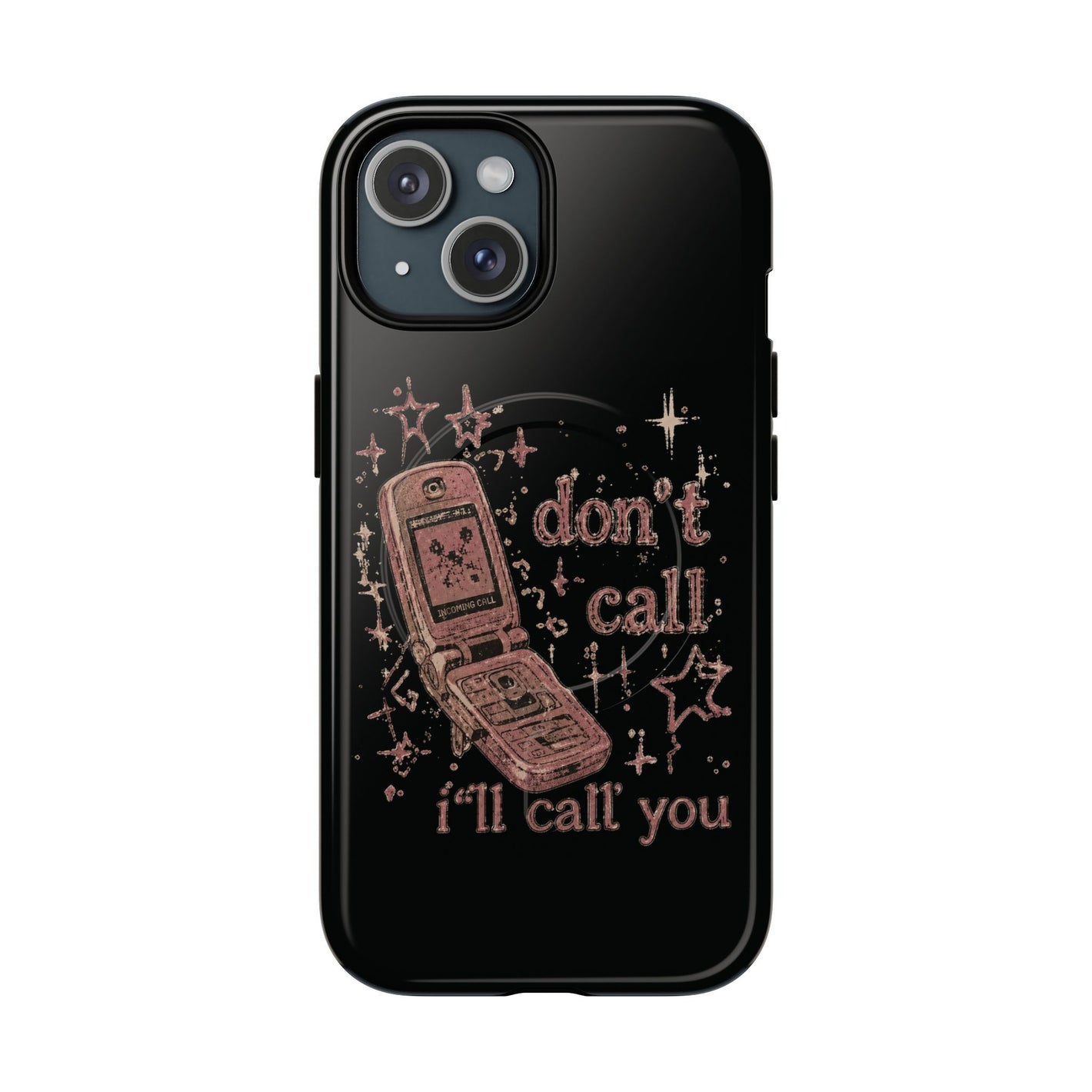 Phone Case — “Don’t Call, I’ll Call You” Retro Flip Phone Magnetic Tough Case