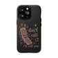 Phone Case — “Don’t Call, I’ll Call You” Retro Flip Phone Magnetic Tough Case