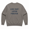 Crewneck Sweatshirt: "Live Fast Listen Forever" Vintage Pigment-Dyed - Cement