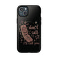 Phone Case — “Don’t Call, I’ll Call You” Retro Flip Phone Magnetic Tough Case