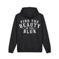 Find the Beauty in the Blur Hoodie (Inspirational Back Print)