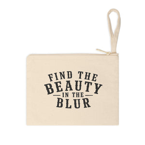 Canvas Zipper Pouch – "Find the Beauty in the Blur" Inspirational Bag
