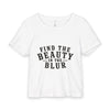 Find The Beauty In The Blur Baby Tee - White